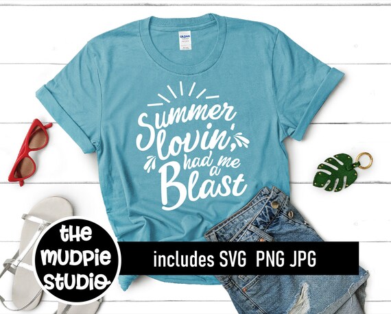 Download Summer Lovin Had Me A Blast Svg Summer Svg Summer Cut Etsy