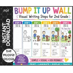 May include: A colorful educational poster titled BUMP IT UP WALL Visual Writing Steps for 2nd Grade. It features six vertical columns labeled STEP 0 through STEP 5, each showing a progression of a drawing and text about a boy and a puppy dog.