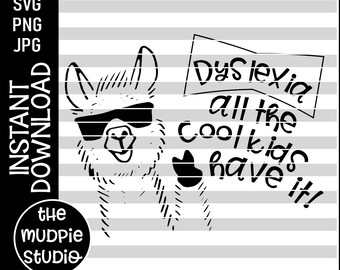 Dyslexia Only Cool Kids Have It - svg, silhouette svg, cricut svg, dyslexia svg, cut file, kids dyslexia shirt, dyslexia awareness, download