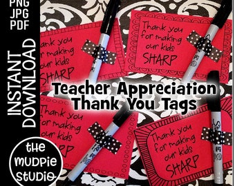 Teacher Appreciation Thank You Tag- marker tag, sharp tag, thank you teacher, sharp student, teacher printable, teacher gift, download