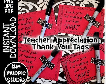 Teacher Appreciation Thank You Tags – Marker Gift (Digital Download)