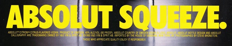 ABSOLUT SQUEEZE vintage vodka ad for Absolut Citron, copyright 1995, magazine back cover, advertisement, Distillery Advertisement fsb image 3