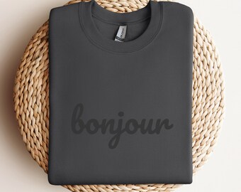 Bonjour Sweatshirt, France Crewneck, Trendy French Pullover, Cute Europe Sweater, Paris Sweatshirt, Bonjour Hoodie, Travel Gift, France