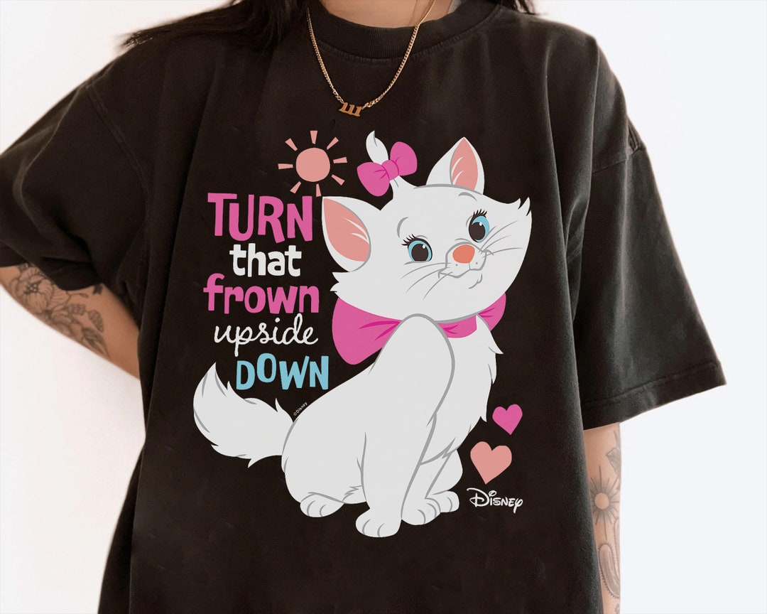 Disney the Aristocats Marie Turn That Frown Upside Down T-shirt, Cute ...