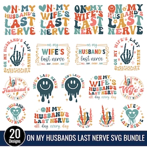 夫の最後の神経に SVG バンドル、妻の生活 Png SVG、妻 Png SVG、最後の神経に Png SVG、夫 SVG カット ファイル、デジタル ダウンロード