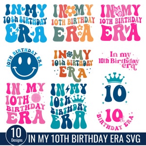 In meinem 10th Birthday Era SVG Bundle, Geburtstagskind SVG, 10th Birthday Shirt, Happy Birthday Groovy Retro Shirt, Geburtstagsparty