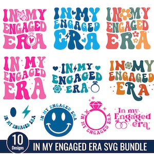 In My Engaged Era SVG Bundle, Bride To Be Svg, Engagement svg, Engagement Gift For Her, In My Bride Era,Bridal shower gift, Digital Download