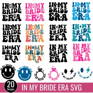 In My Bride Era SVG bundle, Bride SVG, Bride Shirt Svg, Funny Bride Shirt Svg, Engagement Svg, Trendy Shirt, Digital Cut File