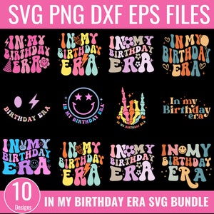 Paquete SVG de In My Birthday Era, svg de Birthday Era, diseño de fiesta de cumpleaños, SVG de texto ondulado retro, camiseta de cumpleaños, SVG de cumpleañera
