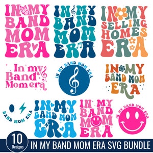 In My Band Mom Era SVG Bundle, Marching Band Mom SVG, Band Mom Shirt svg, Mom Era svg, Marching band Svg, Retro Band Mom svg