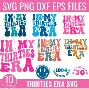 30 代時代の SVG バンドル、30 代時代の SVG、30 歳の誕生日の SVG、30 代のクリップアート、30 歳の誕生日のシャツ、Cricut 用の SVG ファイル