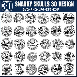 Snarky Skulls svg Bundle, Adult humor svg, Sarcastic bundle, skeleton svg, Funny Skeleton Svg, Sassy Bundle Svg, Skulls svg, skeleton svg