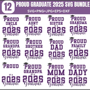 Proud Graduate 2025 Svg Bundle, Graduation Svg, Proud Senior Svg, Senior Family Svg, Graduate Svg, Graduation Family Svg, Instant Download