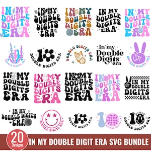 In mijn dubbele cijfers tijdperk bundel, dubbele cijfers verjaardag meisje Svg, tien verjaardag Svg, shirt 10e verjaardag, dubbele cijfers SVG, 10 dubbele Svg