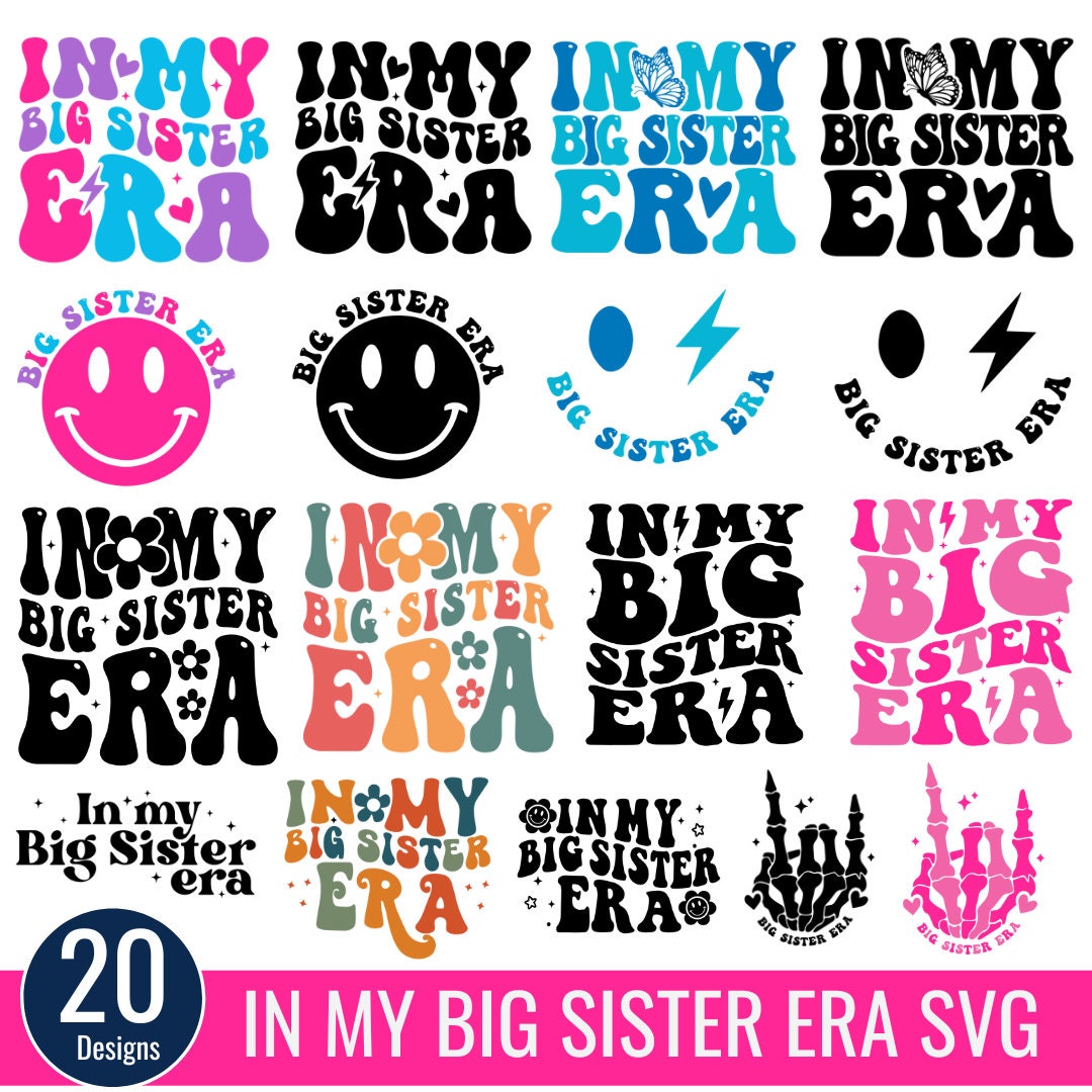 In My Sister Era SVG Bundle, Sister Era Svg, Sister Shirt PNG ,elder ...