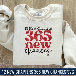 12 nieuwe hoofdstukken 365 nieuwe kansen Svg, Nieuwjaar 2025 SVG-bundel, Happy New Year SVG, New Year's Eve SVG, New Year Party T-shirt Design