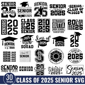 Bundle Svg senior 2025, SVG de l'obtention du diplôme, classe de terminale de 2025 SVG, l'obtention du diplôme senior, svg de chemise de lycée, svg 2025, 2k25 chemises du secondaire
