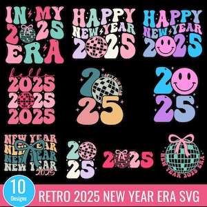 Feliz Ano Novo 2025 svg bundle, Design de camiseta de festa de ano novo, Olá 2025 svg, Laço de coquete rosa Png, na minha era 2025 svg