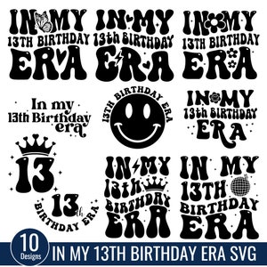 In meinem 13. Geburtstag Era SVG PNG, Birthday Era svg, Mädchen 13. Geburtstag Era, 13