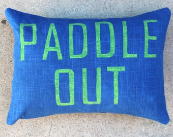 Paddle Out Pillow / Nautical Decor Pillow