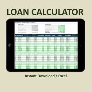 May include: A loan calculator spreadsheet on a tablet screen. The spreadsheet shows a mortgage amortization schedule with columns for payment number, payment date, beginning balance, scheduled payment, extra payment, total payment, principal, interest, ending balance, and cumulative interest. The spreadsheet also includes a loan summary section with information about the loan amount, interest rate, and loan term. The text "Instant Download / Excel" is displayed at the bottom of the screen.