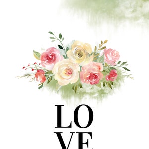 Printable  Quote,LOVE Print, Flower Quote Print,Bedroom Print,Quotes,Inspirational Print,Quote Wall Art,Poster,Love Wall Decor