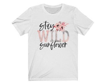 Stay wild sunflower | Unisex Jersey Short Sleeve Tee | Great gift | Summer | Spring