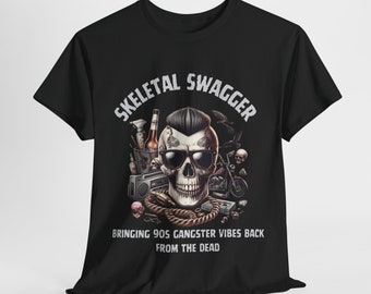 Skeletal Swagger: Unisex Tee with Retro 90s Gangster Vibes - Trendy Black, Bold, and Packed with Humor for Timeless Street Style Statement!