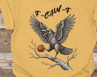 Funny Anti Trump Raven T-Shirt, F-Caw-F Black Crow Attaching an Orange Tee, Political Resistance Humor Shirt, Comfort Colors Protest Gift