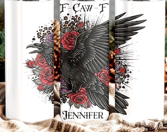 Personalized F Caw F Raven Roses Tumbler, Gothic Crow 20oz Stainless Steel Travel Mug with Lid and Straw, Dark Humor Coffee Gift