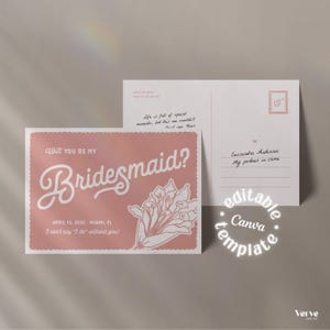 May include: A blush pink postcard with the text "Will You Be My Bridesmaid?" in a decorative font. The card includes the date April 15, 2035, and the location Miami, FL. A floral illustration is on the front.