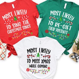 Funny 320 Quotes Most Likely Christmas Tee,Christmas Crew Shirt,Christmas Pajama,Matching Christmas Tee,Long Sleeve,Holiday T-shirt,Xmas Tee