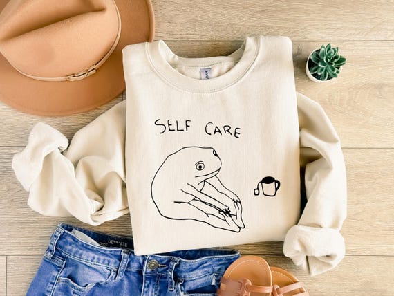 Funny Frog Self Care Shirt, Funny Frog Self Care Retro Sweatshirt, Funny Shirt, Birthday Gift For Her, Cottagecore Frog Shirt, Positive Vibe