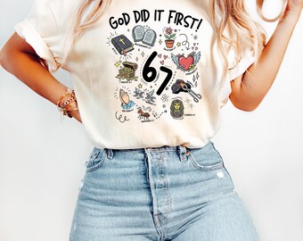 Christian 6 7 Meme God Did It First Shirt, Jesus 67 Shirt, Six Seven T Shirt, Funny 6 7 Six Seven Meme, 67 Is What God Completes