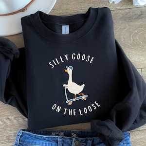 Silly Goose Shirt, Silly Goose On The Loose, Funny Western Tee, Funny Graphic Tee, Funny Silly Shirt, Funny Goose Shirt, Goose Lover Shirt image 1