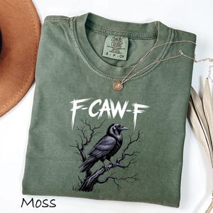 Comfort Colors® F-CAW-F Funny Crow Shirt, Black Raven Moonlit Tee, Dark Humor Bird Lover Gift, Gothic Crow Graphic T-Shirt image 6