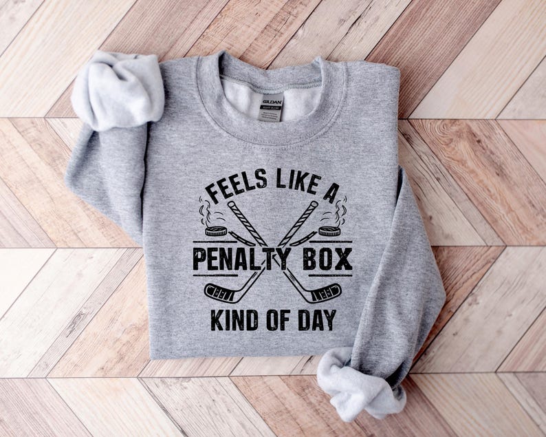 Feels Like A Penalty Box Kind Of Day T-Shirt, Hockey Fan Apparel, Funny Hockey Shirt, Game Day Sweatshirt, Ice Hockey Player Gift image 4