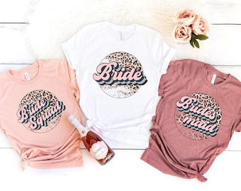 Custom Bride Shirt, Bride Squad Shirt, Bridal Gift, Wedding Gift, Wife Shirt, Bridesmaid Shirt, Bachelorette party shirt, Bachelorette Shirt