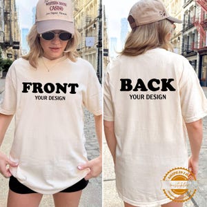 Front And Back Custom Shirt, Comfort Colors Custom Shirt, Inspired Text, Custom Text Tee, Front and Back Personalized Shirt