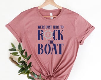 We're Just Here to Rock the Boat Shirt, Matching Group Cruise Tee, Family Cruise Shirts, Cruise Trip T-shirt, Vacation Shirt For a Group