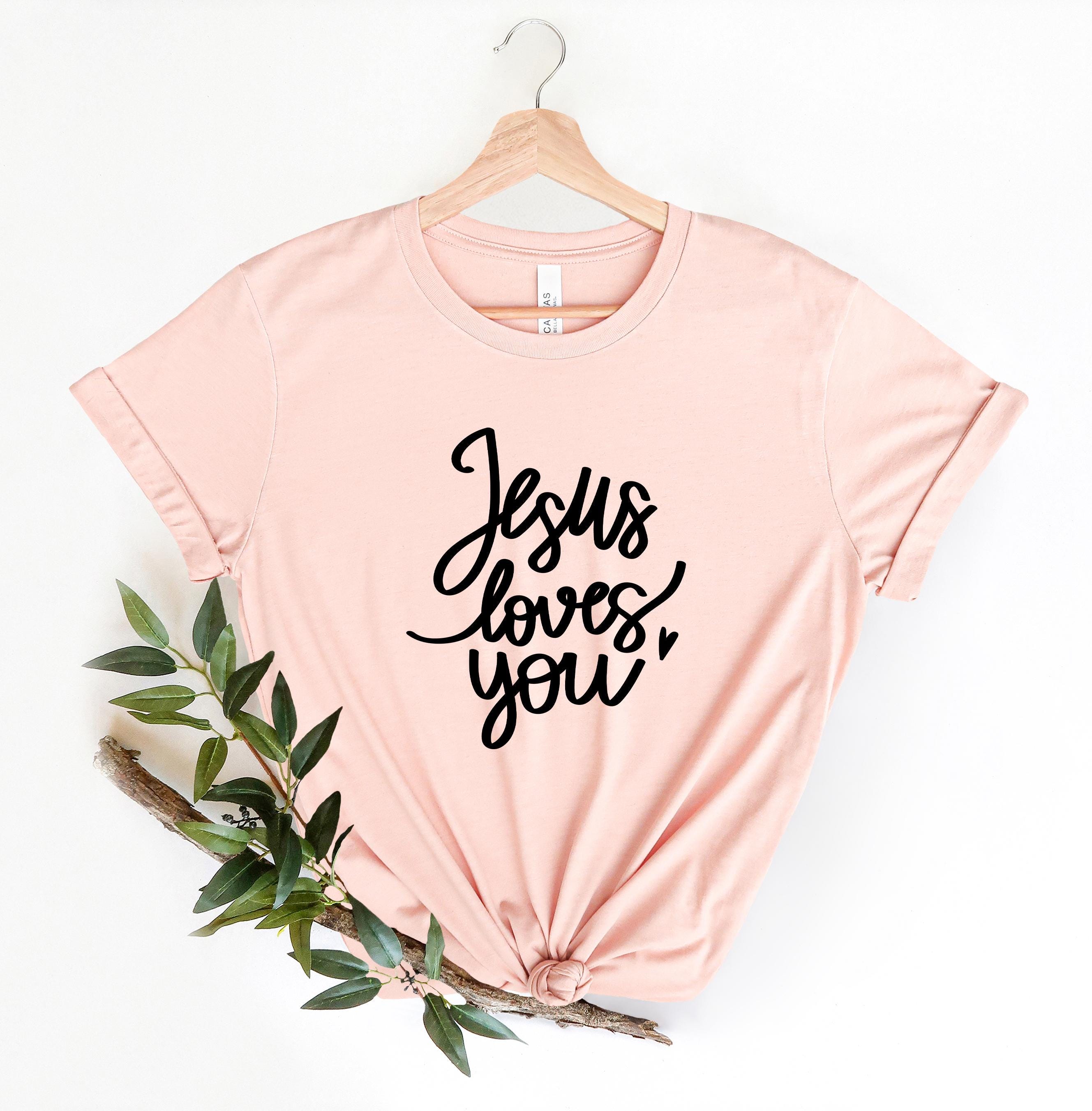 Jesus Loves You Tees, Jesus T-shirt, Christian Shirt, Aesthetic Clothes ...
