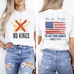 No Kings in America Shirt, Crown No Kings Shirt, Anti Trump Shirt,2 sided Political Shirts, Anti Maga Shirts, Protest Shirts, Nope Kings image 4