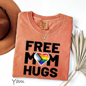 Comfort Colors® Free Mom Hugs Shirt, Pride Mom Shirt, Pride Shirt, LGBTQ Shirt, Pride Heart Shirt, Gay Shirt, Lesbian Shirt, Proud Mom Shirt