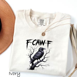 Comfort Colors® F-CAW-F Funny Crow Shirt, Black Raven Moonlit Tee, Dark Humor Bird Lover Gift, Gothic Crow Graphic T-Shirt image 4