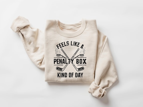 Feels Like A Penalty Box Kind Of Day T-Shirt, Hockey Fan Apparel, Funny Hockey Shirt, Game Day Sweatshirt, Ice Hockey Player Gift