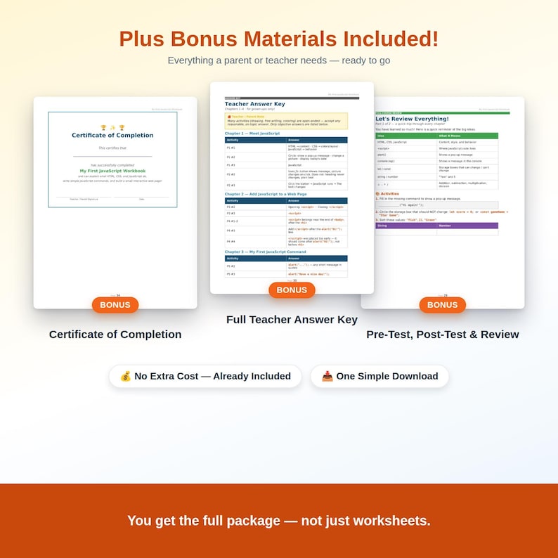 May include: A digital educational resource set featuring a Certificate of Completion, a Teacher Answer Key, and a Let's Review Everything summary sheet. These documents are presented as bonus materials for a JavaScript workbook curriculum.