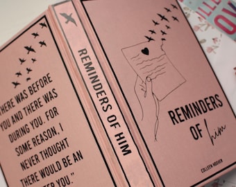Reminders of Him by Colleen Hoover Rebind | Special Custom Edition | Rebound Book