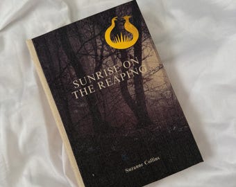 Sunrise on the Reaping by Suzanne Collins | Custom Edition, Handmade, Rebound Book