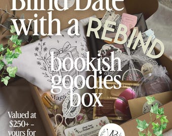 Blind Date With a Book/Rebind: Custom Rebound Bookish Goodies Mystery Box