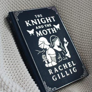 The Knight and the Moth by Rachel Gillig Rebind | Rebound Book | Custom Made Special Edition